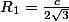 R_1=\frac{c}{2\sqrt{3}}